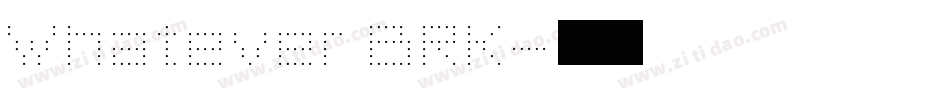 Whatever BRK字体转换